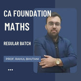 CA Foundation Maths | Regular Batch By Prof. Rahul Bhutani | For Jan 26 & May 26 Exams